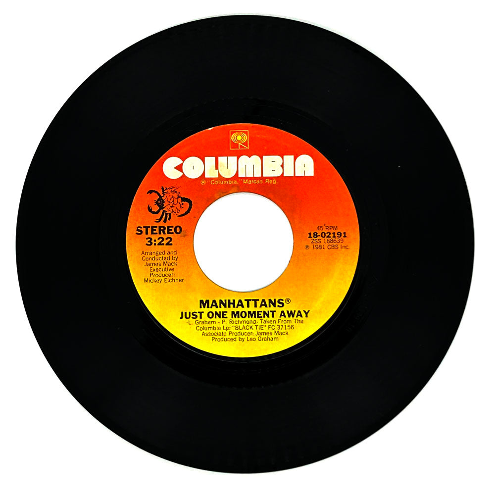 Manhattans : JUST ONE MOMENT AWAY/ WHEN I LEAVE TOMORROW