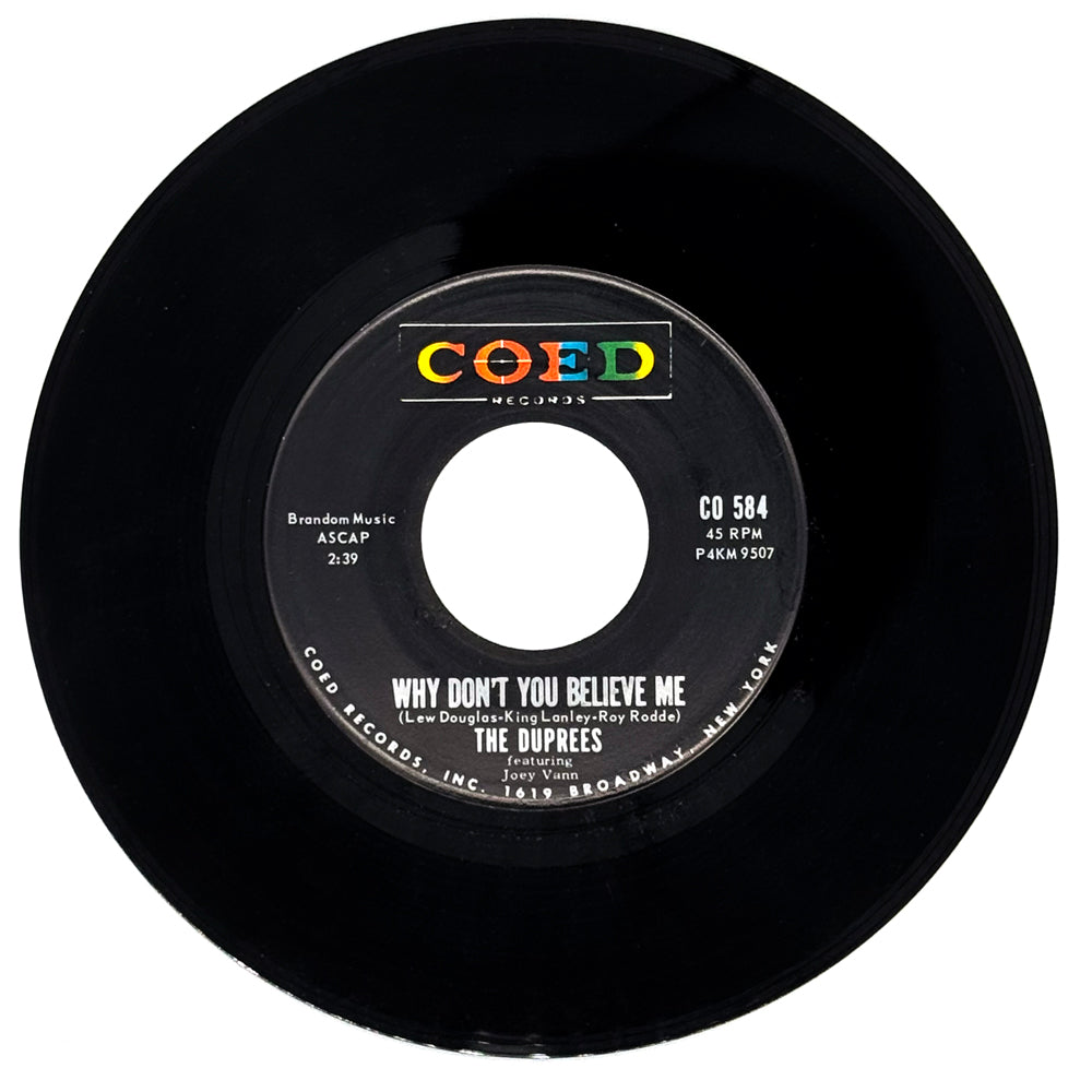 Duprees, The : WHY DON'T YOU BELIEVE ME/ MY DEAREST ONE