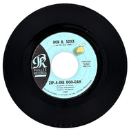 Bob B. Soxx And The Blue Jeans : ZIP-A-DEE DOO-DAH/ FLIP AND NITTY