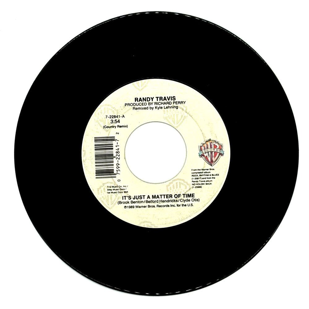 Randy Travis : IT'S JUST A MATTER OF TIME (COUNTRY REMIX)/ THIS DAY WAS MADE FOR ME AND YOU