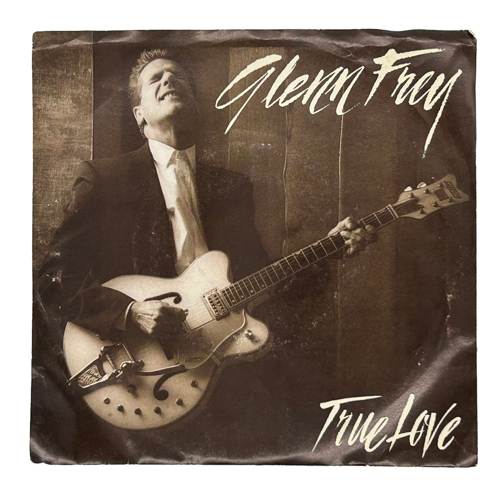 Glenn Frey : TRUE LOVE/ WORKING MAN