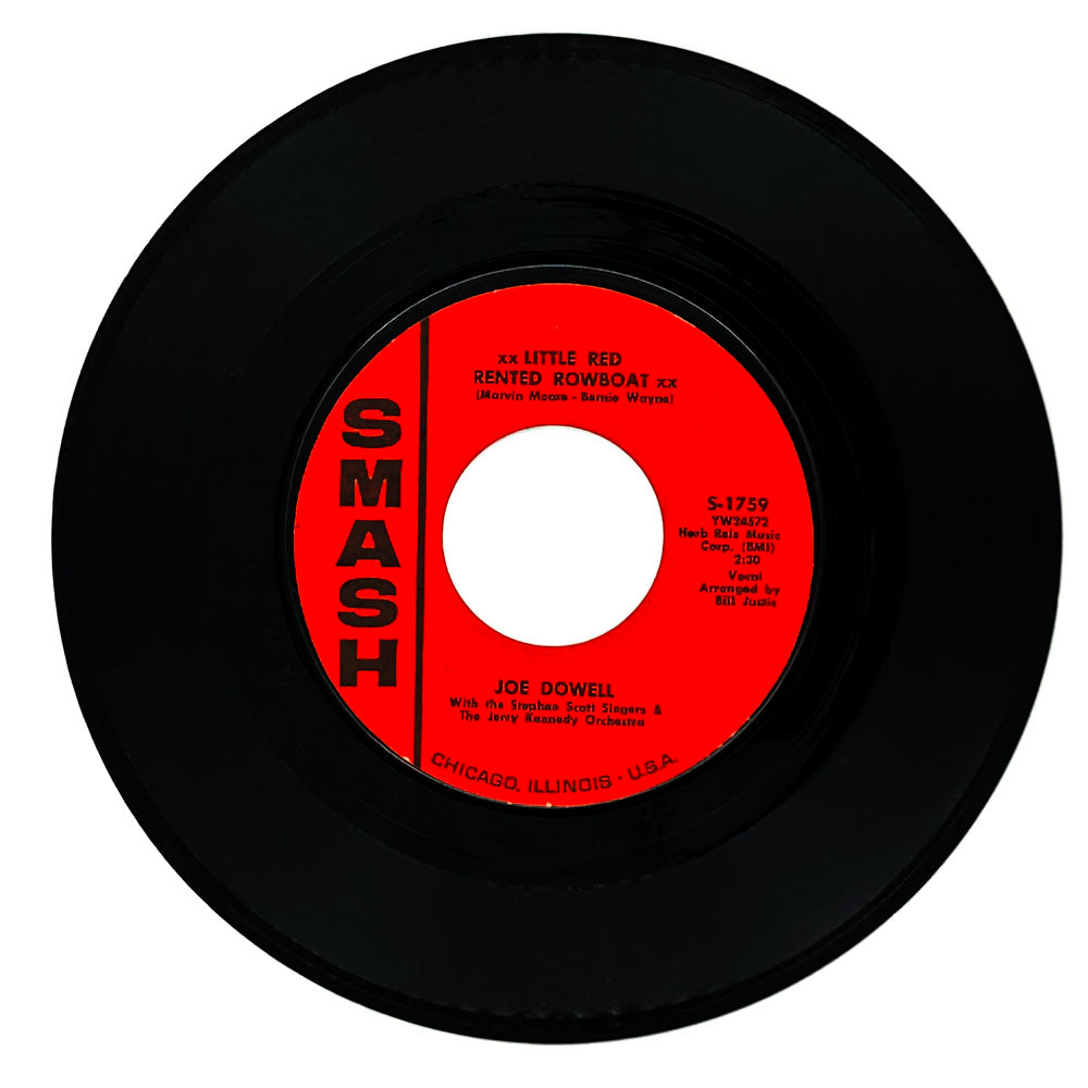 Joe Dowell : LITTLE RED RENTED ROWBOAT/ THE ONE I LEFT FOR YOU