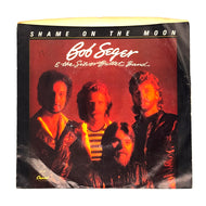 • Bob Seger & The Silver Bullet Band : SHAME ON THE MOON/ HOUSE BEHIND A HOUSE
