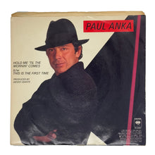 Load image into Gallery viewer, Paul Anka : HOLD ME &#39;TIL THE MORNIN&#39; COMES/ THIS IS THE FIRST TIME
