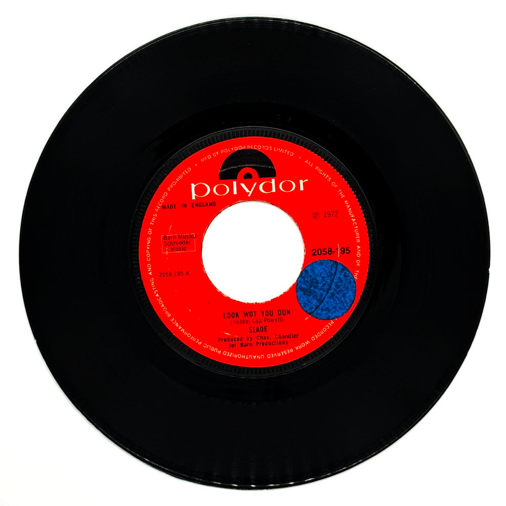 Slade : LOOK WOT YOU DUN/ CANDIDATE