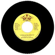 Buckner & Garcia : LOOSE IN THE STREETS/ LOOSE IN THE STREETS (INSTRUMENTAL)