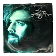Load image into Gallery viewer, Kenny Loggins : I'M GONNA MISS YOU/ I'M GONNA MISS YOU
