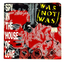 Load image into Gallery viewer, Was (Not Was) : SPY IN THE HOUSE OF LOVE/ DAD I'M IN JAIL
