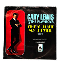 Load image into Gallery viewer, Gary Lewis And The Playboys : SHE&#39;S JUST MY STYLE/ I WON&#39;T MAKE THAT MISTAKE AGAIN
