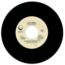 Load image into Gallery viewer, Eric Carmen : I WANNA HEAR IT FROM YOUR LIPS/ SPOTLIGHT
