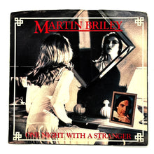 Load image into Gallery viewer, Martin Briley : ONE NIGHT WITH A STRANGER/ ONE NIGHT WITH A STRANGER
