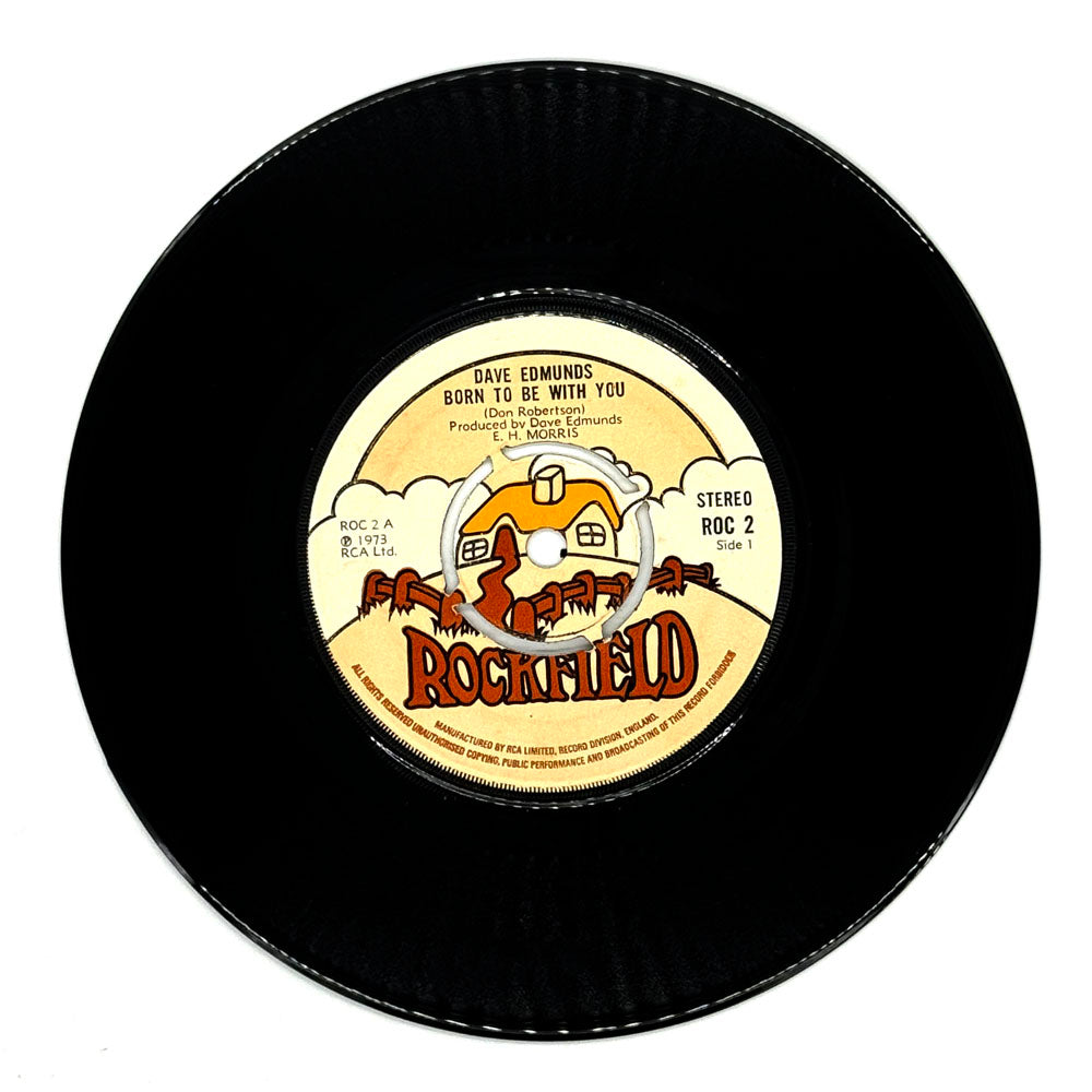 Dave Edmunds : BORN TO BE WITH YOU/ Dave Edmunds & Mickey Gee : PICK AXE RAG (INSTRUMENTAL)