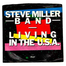 Load image into Gallery viewer, Steve Miller Band, The : LIVING IN THE U.S.A./ LIVING IN THE U.S.A.
