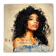 Load image into Gallery viewer, • Karyn White : THE WAY I FEEL ABOUT YOU (ALBUM VERSION)/ THE WAY I FEEL ABOUT YOU (SPANISH MIX)
