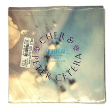 Load image into Gallery viewer, Chér &amp; Peter Cetera : AFTER ALL/ Chér : DANGEROUS TIMES

