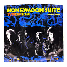 Load image into Gallery viewer, Honeymoon Suite : WHAT DOES IT TAKE/ WORDS IN THE WIND
