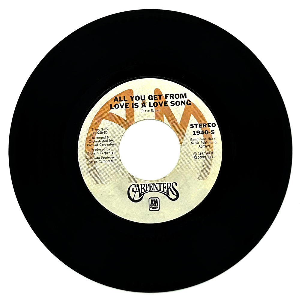 Carpenters : ALL YOU GET FROM LOVE IS LOVE SONG/ I HAVE YOU