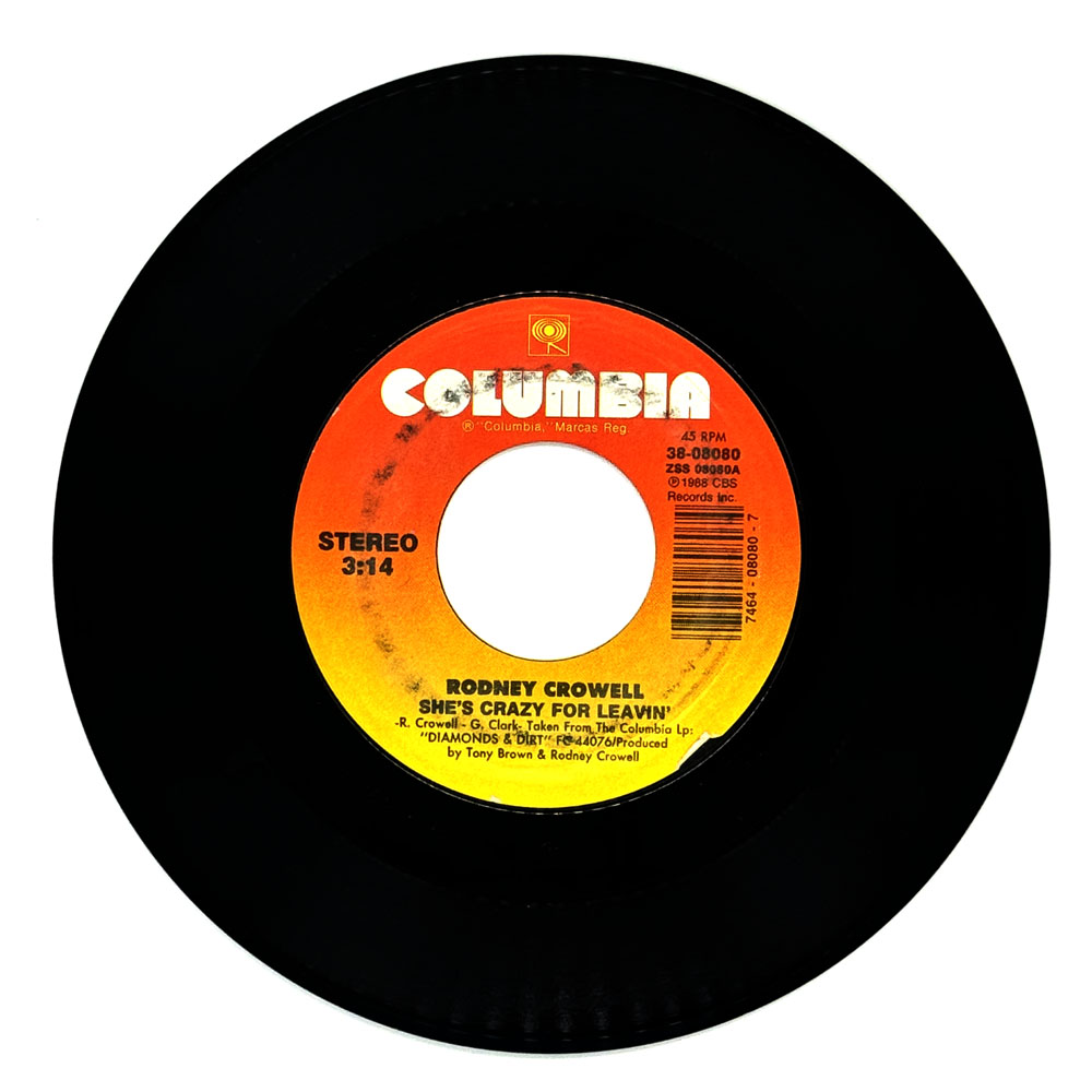 Rodney Crowell : SHE'S CRAZY FOR LEAVIN'/ BRAND NEW RAG