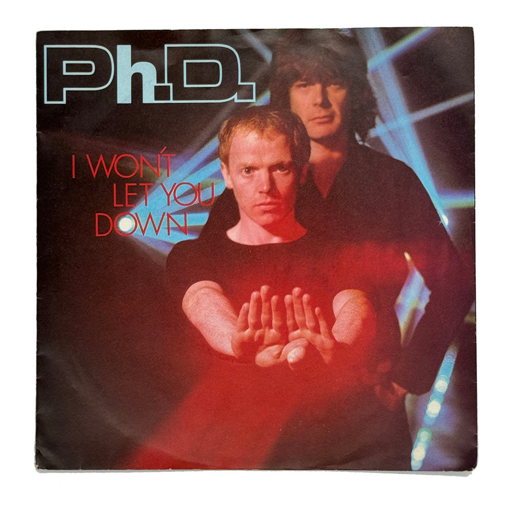 Ph.D. : I WON'T LET YOU DOWN/ HIDEAWAY