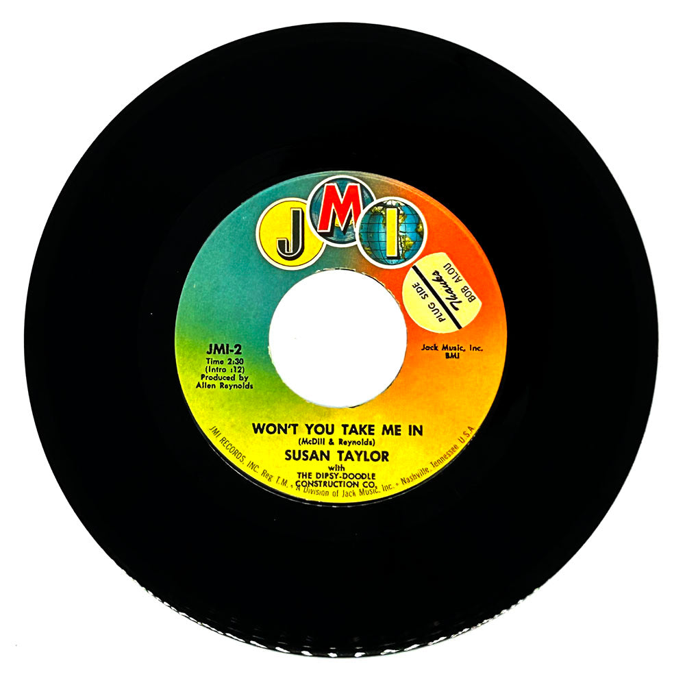 Susan Taylor with The Dipsy-Doodle Construction Co. : WON'T YOU TAKE ME IN/ YOU CAN DO THE SAME FOR YOU