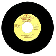 Sammy Johns : THERE I SAID IT AGAIN/ ALL WRAPPED UP IN YOUR ARMS