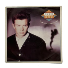 Load image into Gallery viewer, • Rick Astley : WHENEVER YOU NEED SOMEBODY/ JUST GOOD FRIEND
