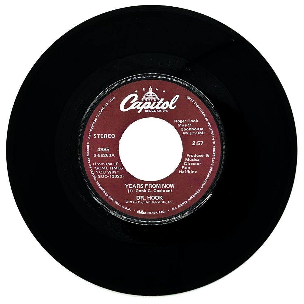 Dr. Hook : YEARS FROM NOW/ I DON'T FEEL MUCH LIKE SMILIN'