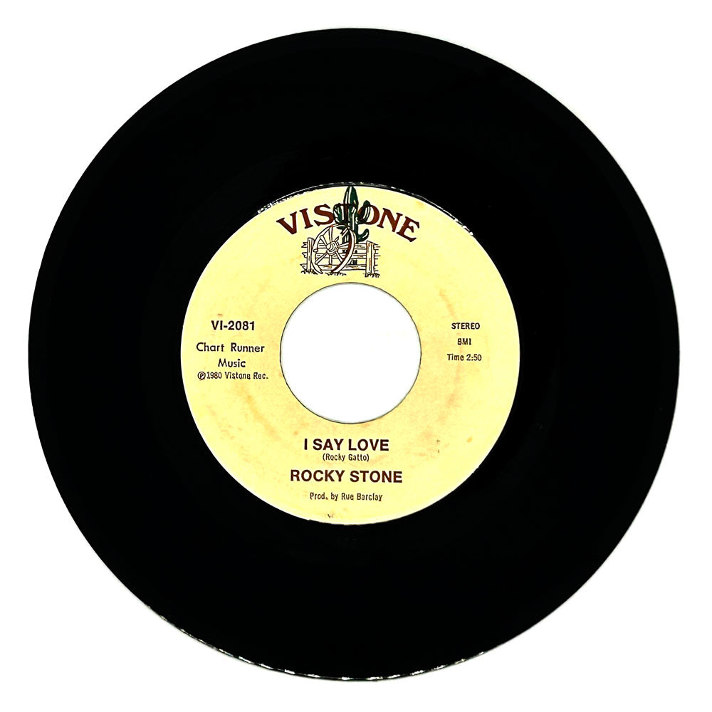 Rocky Stone : I SAY LOVE/ ON MY SIDE OF THE BED