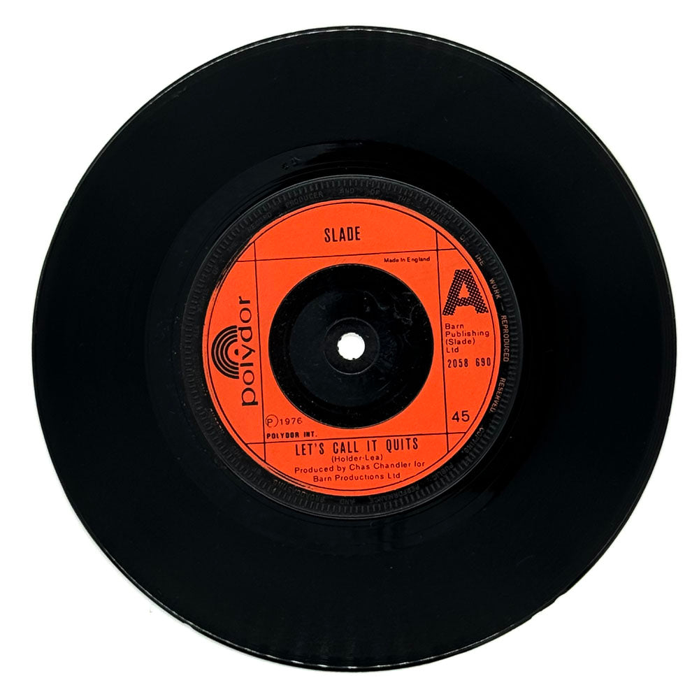 Slade : LET'S CALL IT QUITS/ WHEN THE CHIPS ARE DOWN