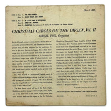 Load image into Gallery viewer, • Virgil Fox : CHRISTMAS CAROLS ON THE ORGAN VOL. II

