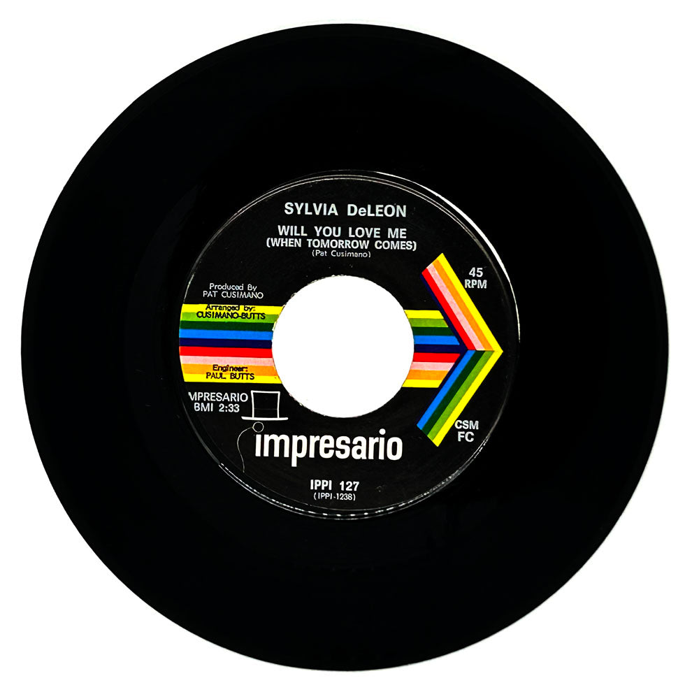 Sylvia DeLeon : WILL YOU LOVE ME (WHEN TOMORROW COMES)/ MORNING RAIN