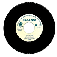 Kalox Rhythm Boys Band feat. John Saunders: JUST ONE TIME/ Kalox Rhythm Boys Band : JUST ONE TIME