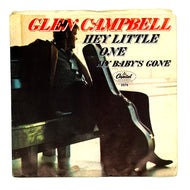• Glen Campbell : HEY LITTLE ONE/ MY BABY'S GONE