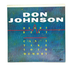 Load image into Gallery viewer, • Don Johnson : HEART BEAT/ CAN&#39;T TAKE YOUR MEMORY
