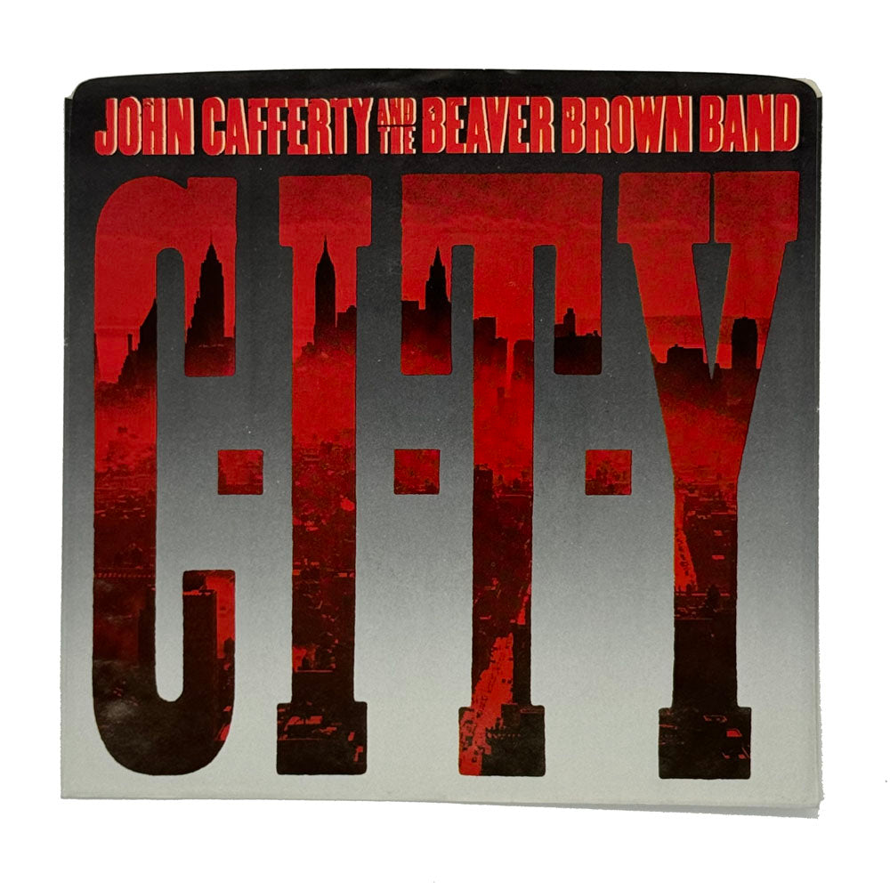 • John Cafferty And The Beaver Brown Band : C-I-T-Y/ WHERE THE ACTION IS