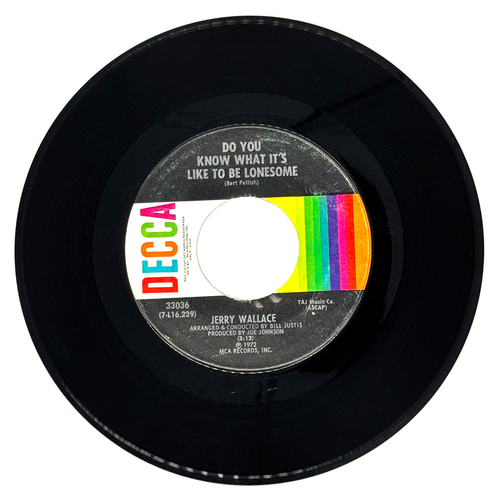 Jerry Wallace : DO YOU KNOW WHAT IT'S LIKE TO BE LONESOME/ WHERE DID HE COME FROM?