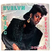 Load image into Gallery viewer, Evelyn Champagne King : YOUR PERSONAL TOUCH (EDITED VERSION)/ TALKING IN MY SLEEP
