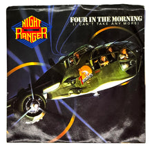 Load image into Gallery viewer, Night Ranger : FOUR IN THE MORNING (I CAN'T TAKE IT ANY MORE)/ THIS BOY NEEDS TO ROCK
