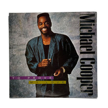 Load image into Gallery viewer, • Michael Cooper : TO PROVE MY LOVE/ TO PROVE MY LOVE (INSTRUMENTAL)
