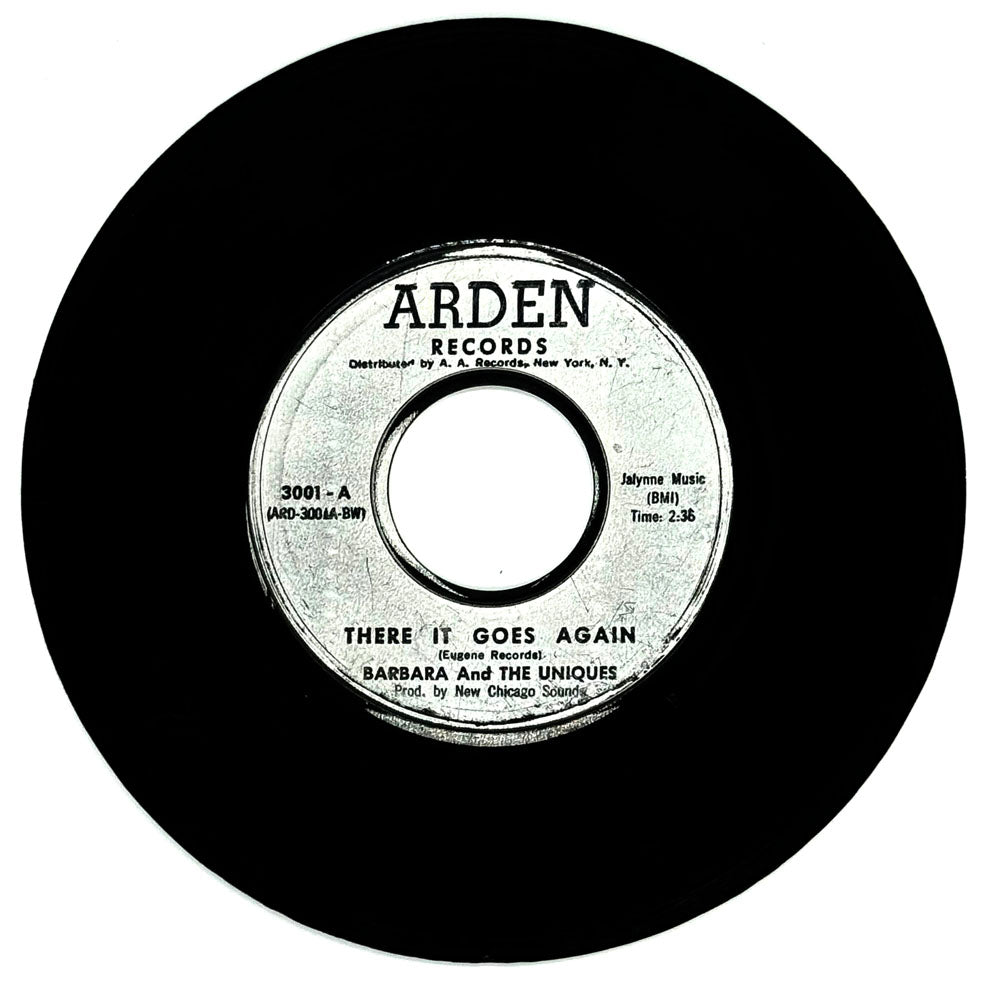 Barbara And The Uniques : THERE IT GOES AGAIN/ WHAT'S THE USE