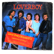 Load image into Gallery viewer, Loverboy : LOVIN' EVERY MINUTE OF IT/ LOVIN' EVERY MINUTE OF IT
