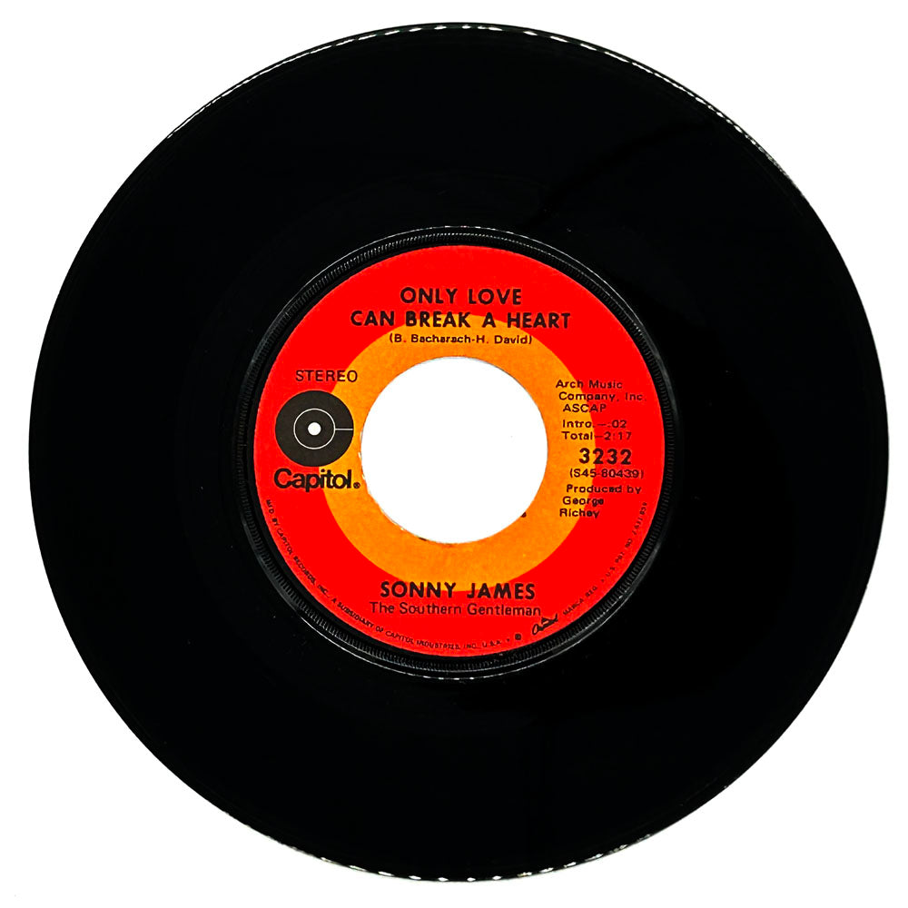 Sonny James : ONLY LOVE CAN BREAK YOUR HEART/ HE HAS WALKED THIS WAY BEFORE