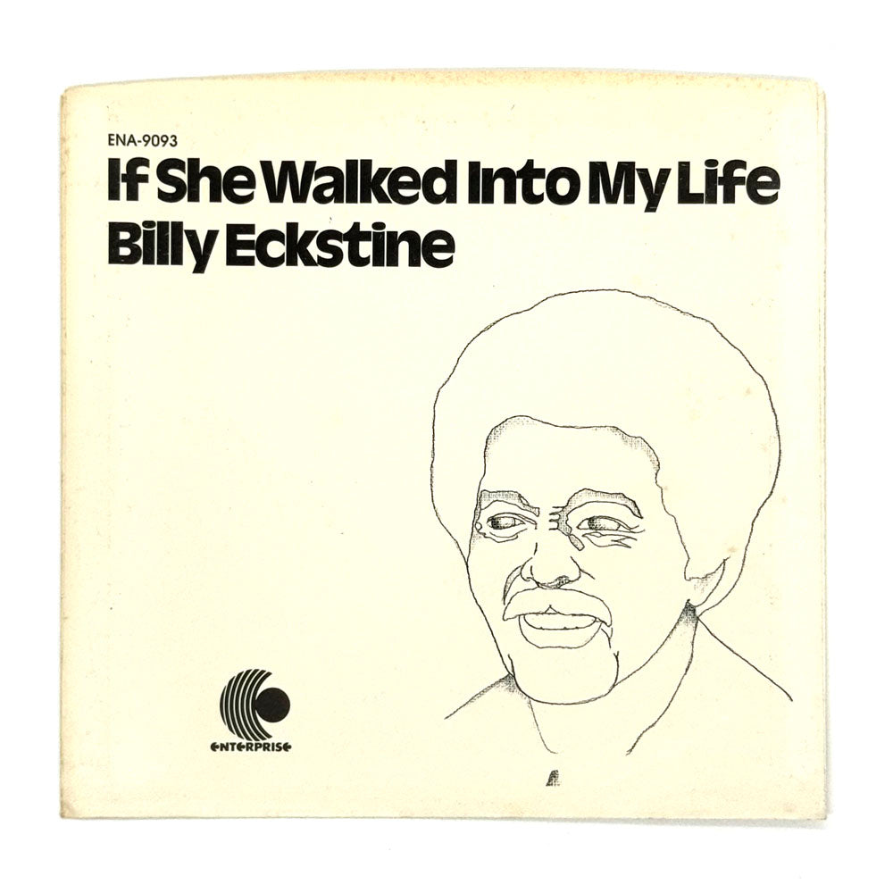 • Billy Eckstine : IF SHE WALKED INTO MY LIFE/ REMEMBERING