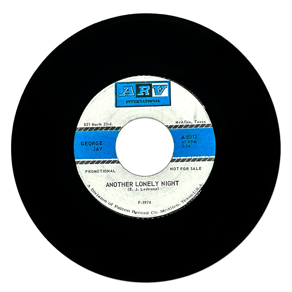 George Jay : ANOTHER LONELY NIGHT/ GREETINGS THIS IS UNCLE SAM