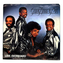 Load image into Gallery viewer, Gladys Knight And The Pips : LOVE OVERBOARD/ LOVE OVERBOARD (INSTRUMENTAL)
