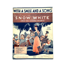 Load image into Gallery viewer, Sheet Music : Snow White And The Seven Dwarf&#39;s WITH A SMILE AND A SONG
