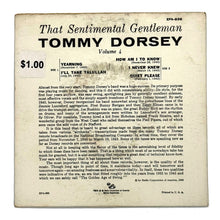 Load image into Gallery viewer, • Tommy Dorsey : THE SENTIMENTAL GENTLEMAN VOLUME 4 EP
