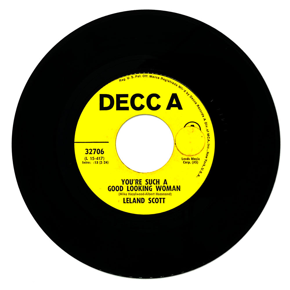 Leland Scott : YOU'RE SUCH A GOOD LOOKING WOMAN/ YOU'RE THE ONE