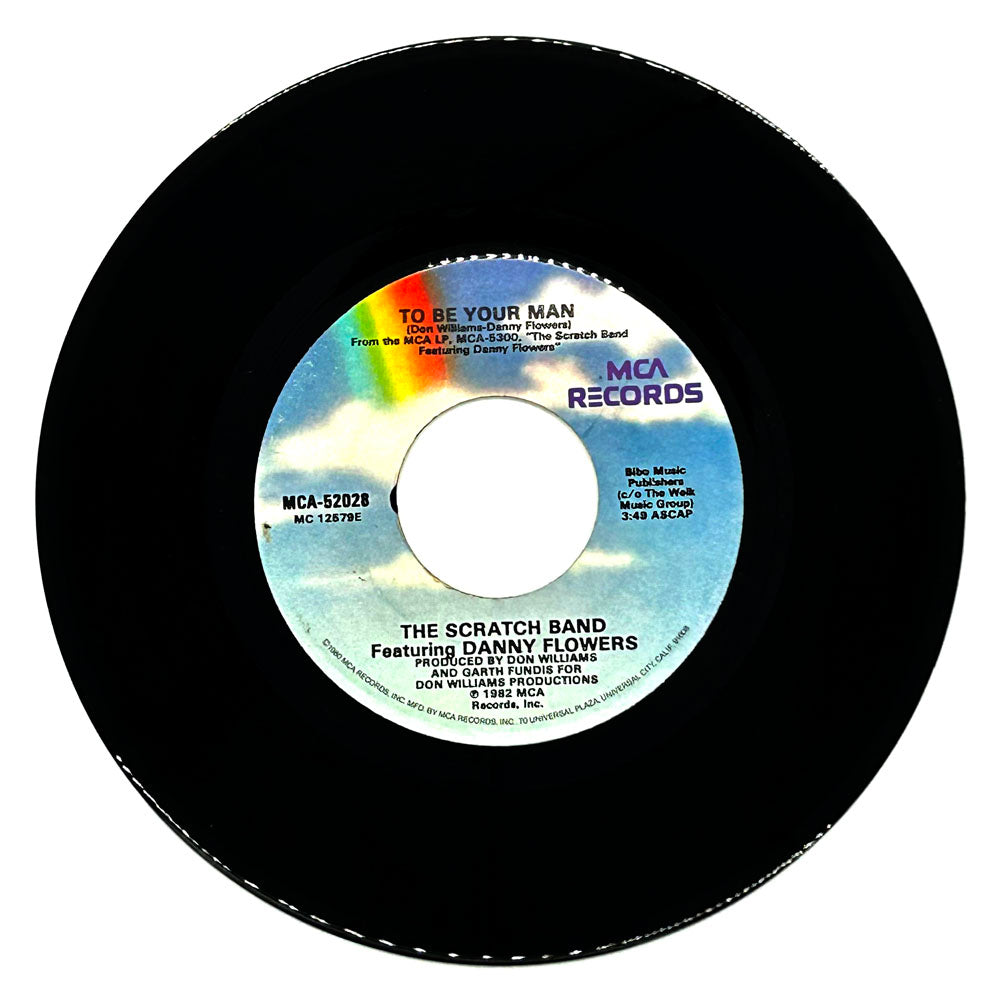 Scratch Band, The feat. Danny Flowers : TO BE YOUR MAN/ YOU ARE MY FIRE