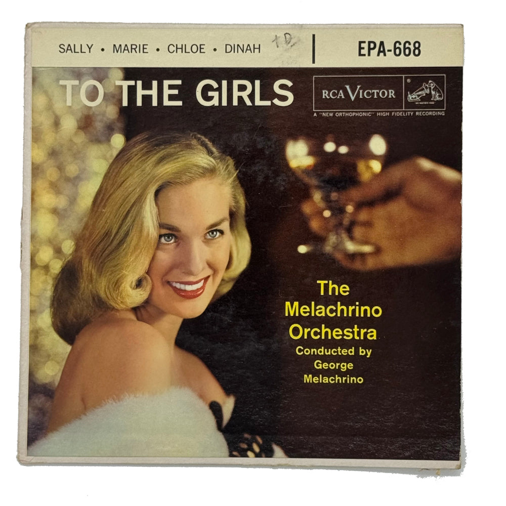 • Melachrino Orchestra, The : TO THE GIRLS EP